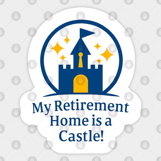 Retirement Home Is A Castle! Sticker by Disney For Seniors